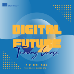 Lee más sobre el artículo DIGITAL FUTURE – Training Course